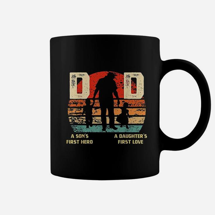 A Sons First Hero And A Daughters First Love Dad Gift Coffee Mug
