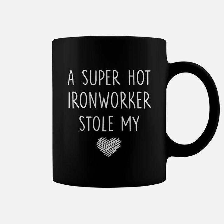 A Super Hot Ironworker Stole My Heart Girlfriend Wife Gift Coffee Mug