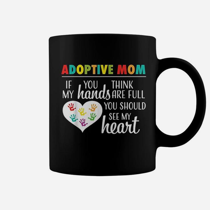 Adoptive Mom Heart Quote Adoption Coffee Mug