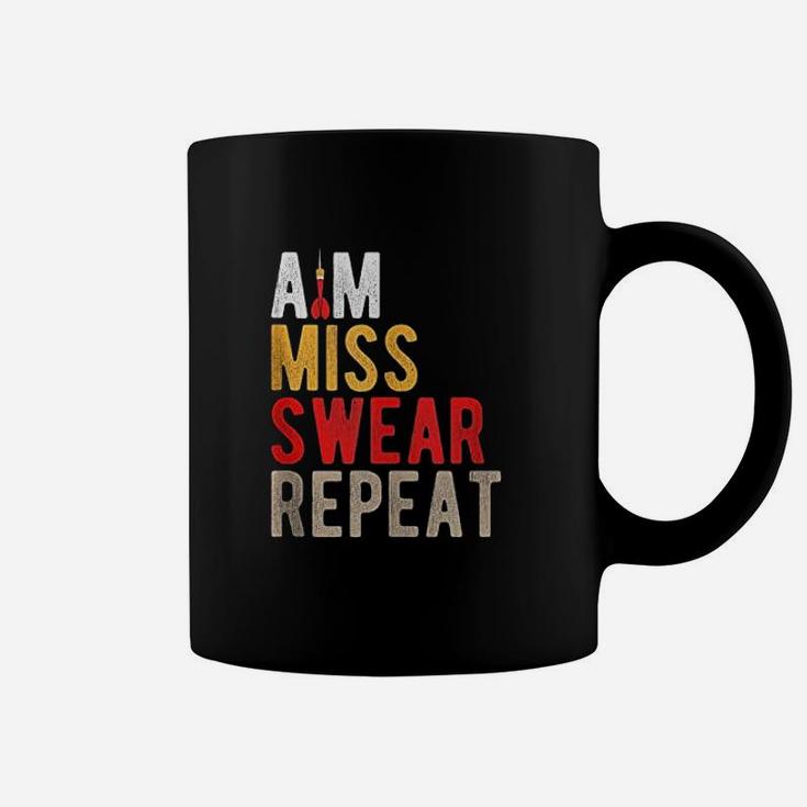 Aim Miss Swear Repeat Funny Darts Player Sayings Gift Coffee Mug