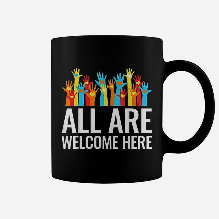 All Are Welcome Here Immigrant Rights Diversity Gift Coffee Mug
