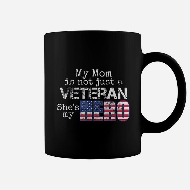 American Military Family Veteran My Mom Us Veteran Hero Coffee Mug