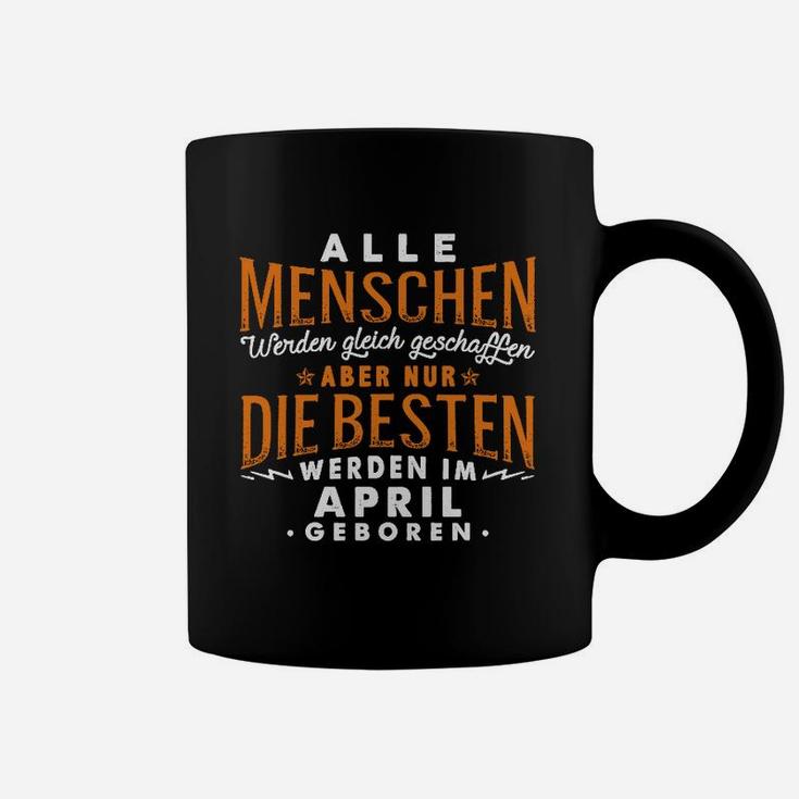 April Geburtstag Schwarzes Tassen, Beste Geborenen Spruch Tee