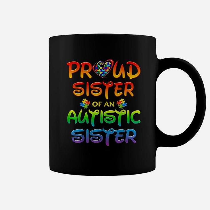 Awareness Family Proud Sister Of Autistic Sister Coffee Mug