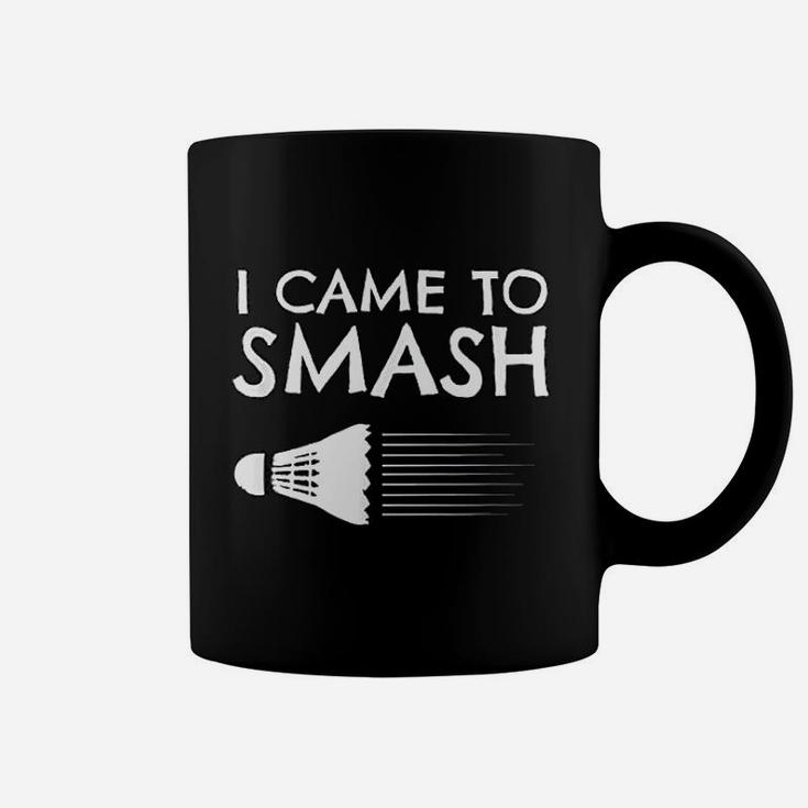 Badminton Humor Smash Shuttlecock Birdie Sport Coffee Mug