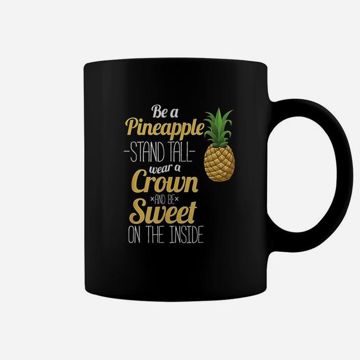 Be A Pineapple Funny Hawaii Women And Men Coffee Mug
