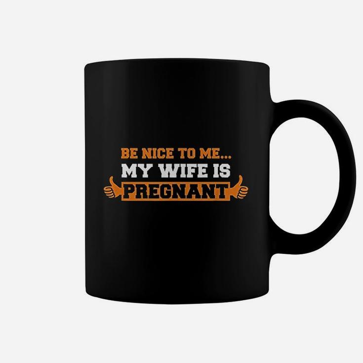 Be Nice To Me Dad Father To Be Coffee Mug