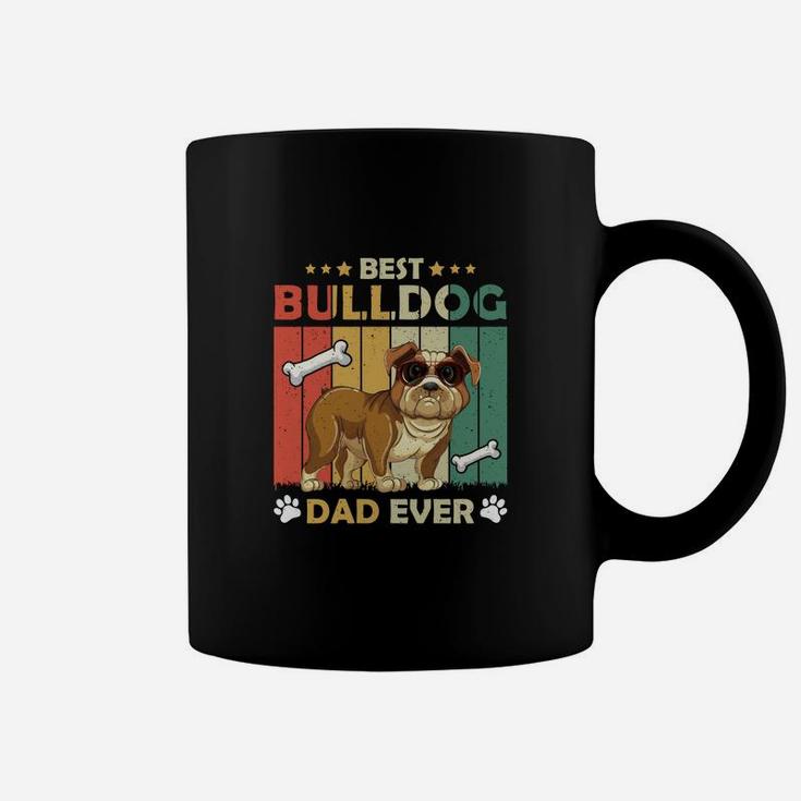 Best Bulldog Dad Ever Dog Dad Gift, Gifts For Dog Lovers Coffee Mug