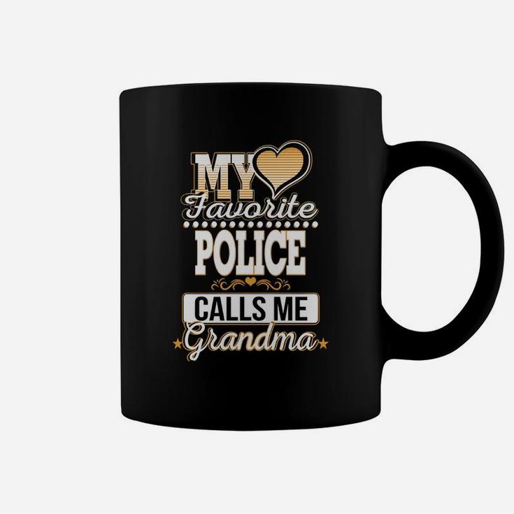 Best Family Jobs Gifts, Funny Works Gifts Ideas My Favorite Police Calls Me Grandma Coffee Mug