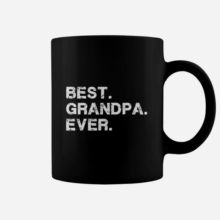 Best Grandpa Ever Idea For Dad Novelty Humor Funny Coffee Mug