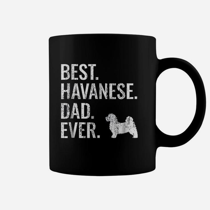 Best Havanese Dad Ever Coffee Mug