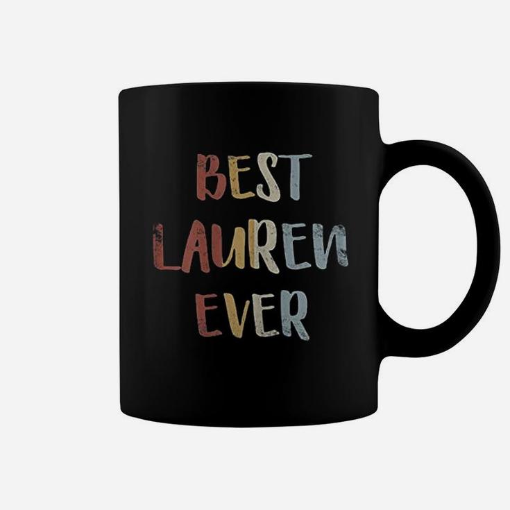 Best Lauren Ever Retro Vintage Name Coffee Mug