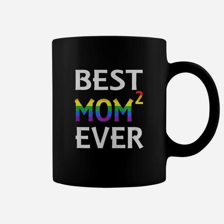 Best Mom Ever Lesbian Mother s Day Coffee Mug