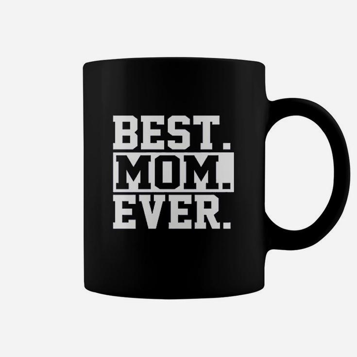 Best Mom Ever Worlds Best Mom Coffee Mug