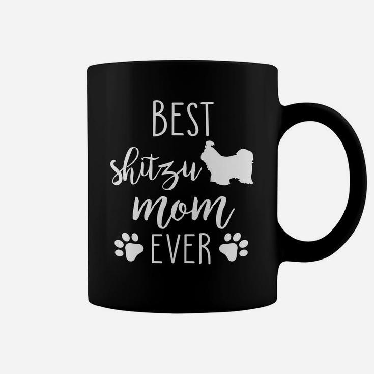 Best Shitzu Mom Ever Dog Mothers Day Gift Coffee Mug