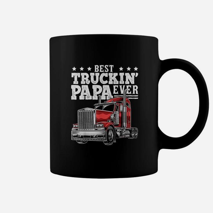 Best Truckin Papa Ever Big Rig Trucker Fathers Day Gift Coffee Mug