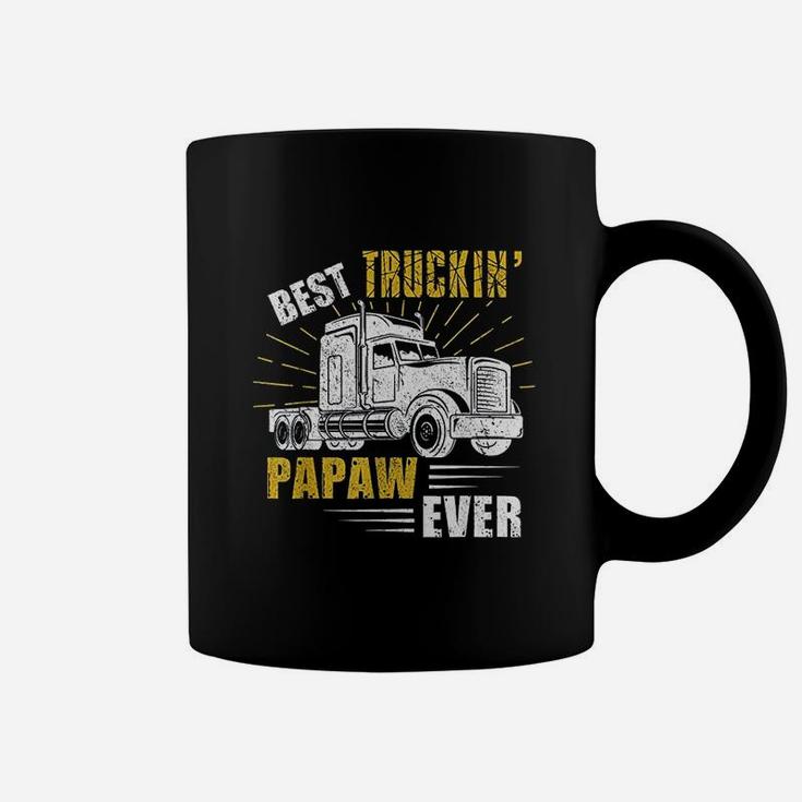 Best Truckin Papaw Ever Trucker Gift Fathers Day Coffee Mug