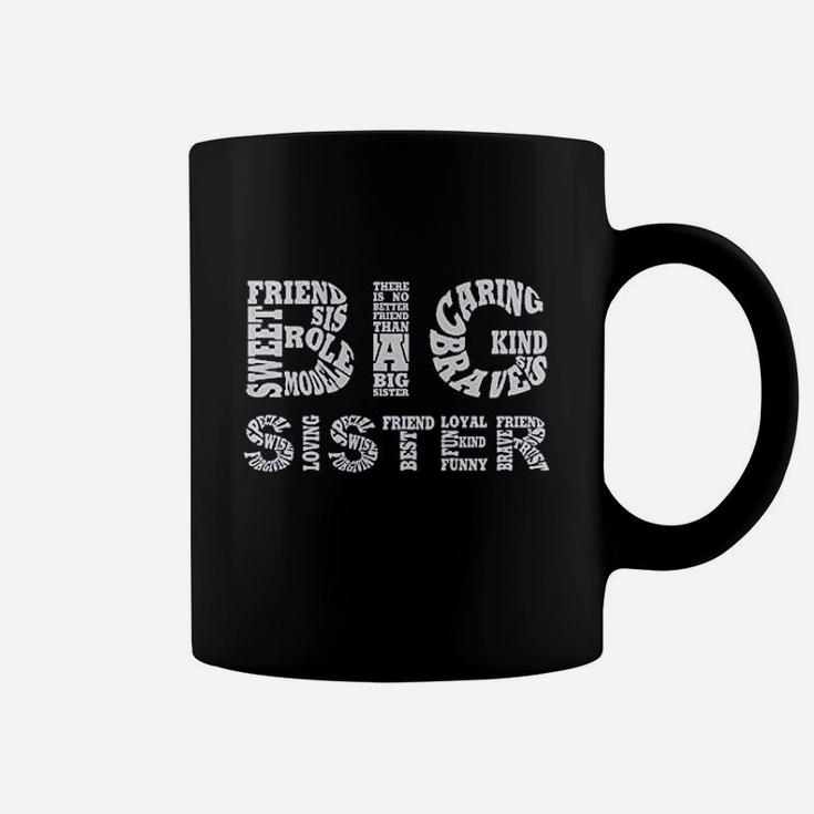 Big Girls Big Sister, sister presents Coffee Mug