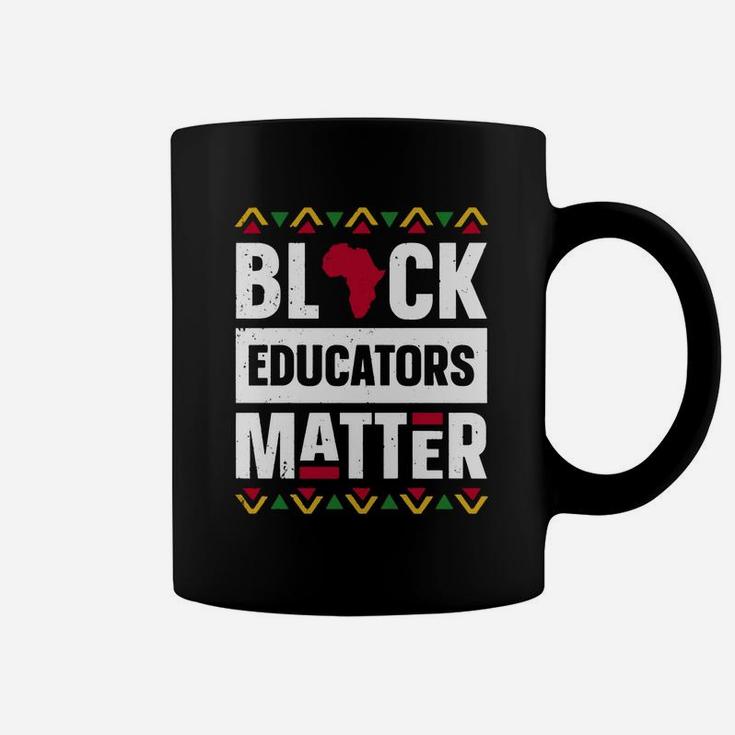 Black Educators Matter Black History Month Africa Teacher Coffee Mug