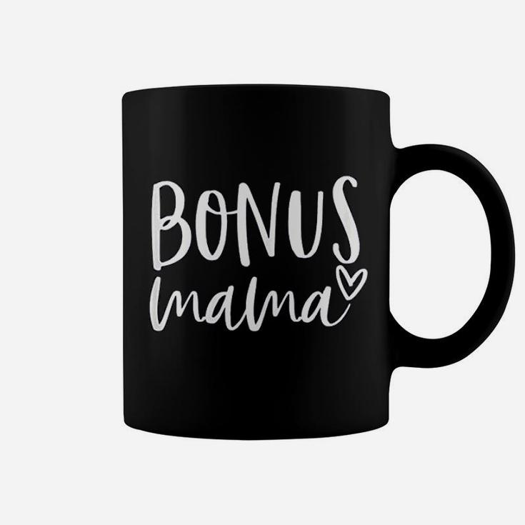 Bonus Mom Bonus Mama Mothers Day Gift For Stepmom Coffee Mug