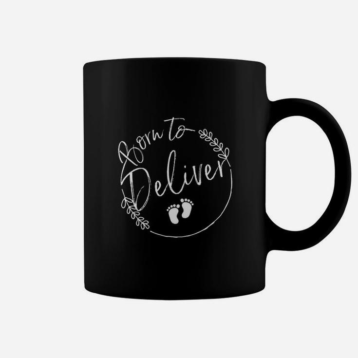 Born To Deliver Midwife Labor Delivery Nurse Baby Footprints Coffee Mug