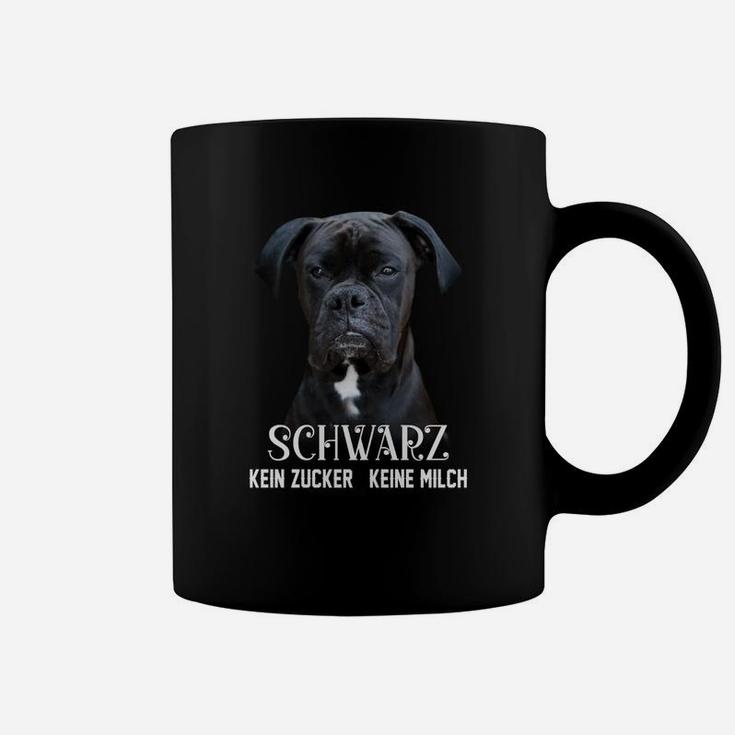 Boxer Schwarz Kein Zucker Keine Milch Tassen