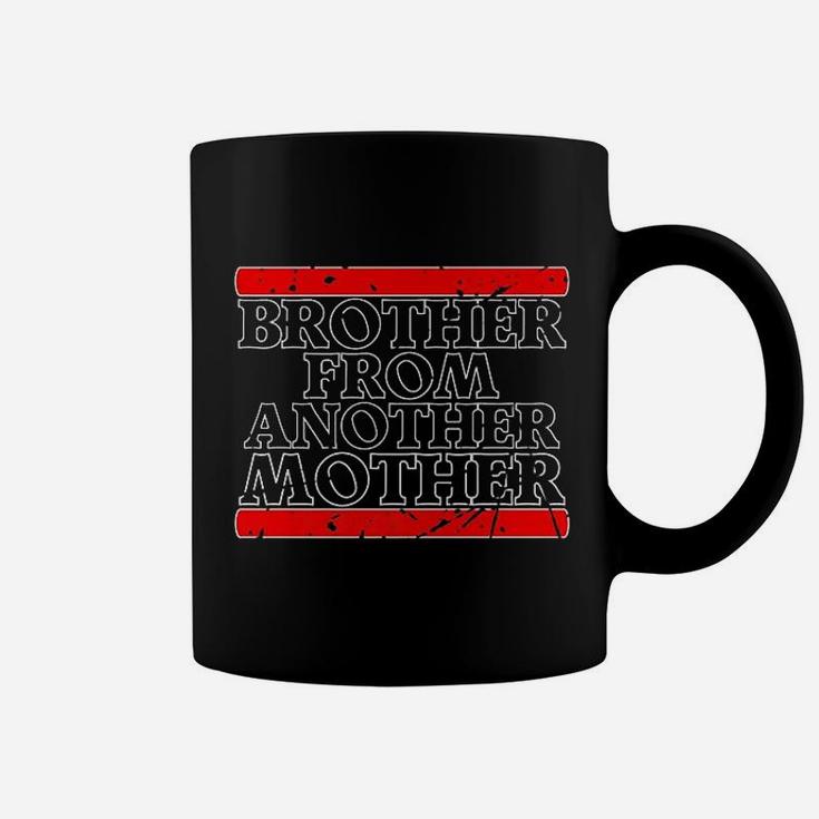 Brother From Another Mother Friendship Quotes Distressed Coffee Mug