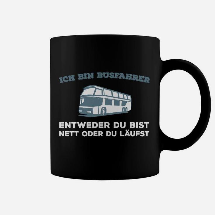 Busfahrer Nett Oder Laufen Nur Online Tassen