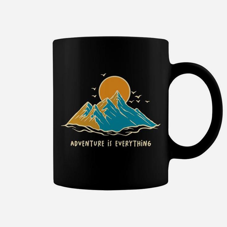Camping Lovers Gift Adventure Is Everything Coffee Mug