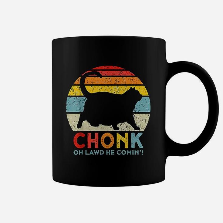 Chonk Cat Oh Lawd He Comin Cat Meme Funny Fat Cat Coffee Mug