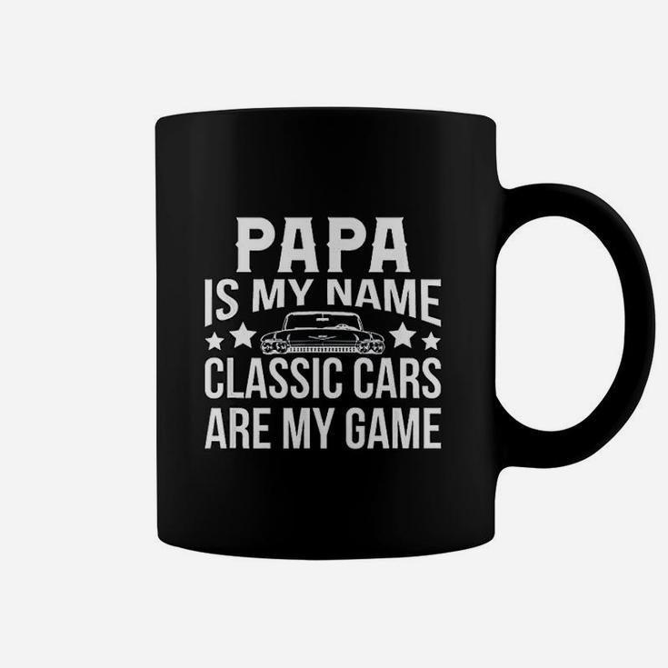 Classic Cars Papa Is My Name Fathers Day Gif Coffee Mug
