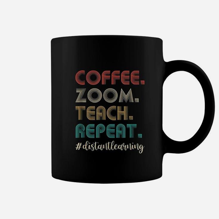 Coffee Zoom Teach Repeat Virtual Teacher Distance Learning Coffee Mug