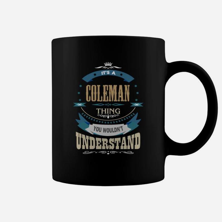 Coleman, It's A Coleman Thing Coffee Mug