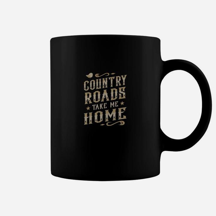 Country Roads Take Me Home Tee Shirt For Country Music Lover Coffee Mug
