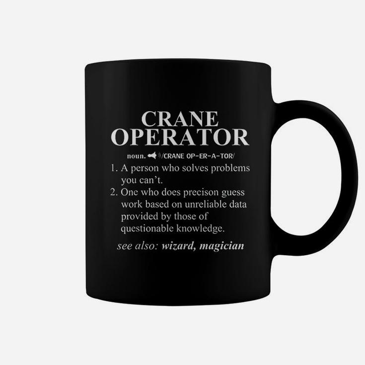 Crane Operator Funny Noun Dictionary Definition Coffee Mug