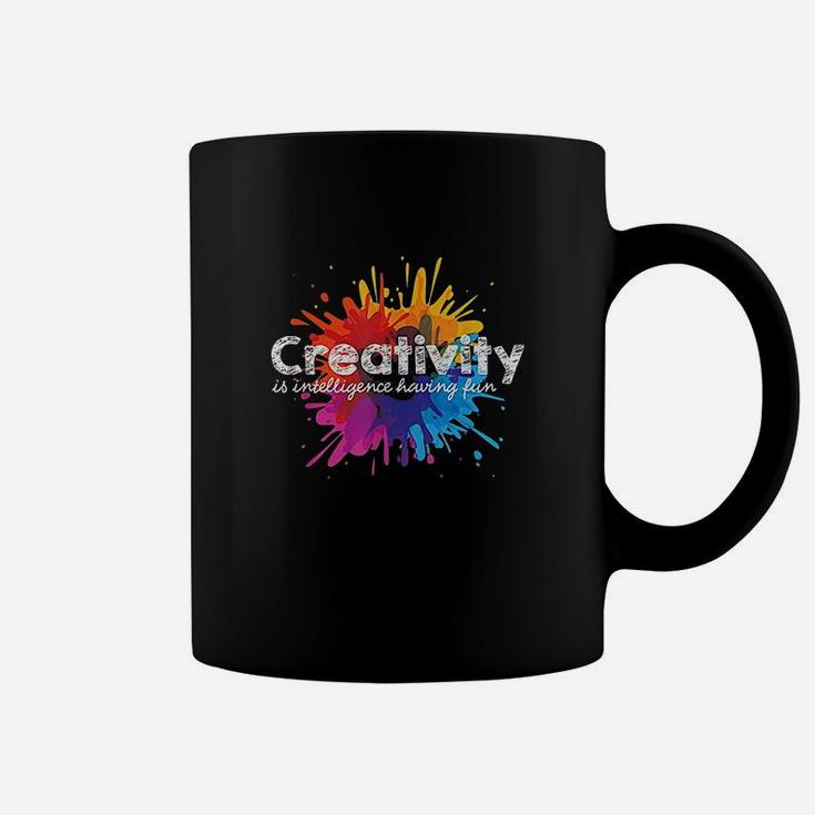 Creativity Is Intelligence Having Fun Art Students Coffee Mug