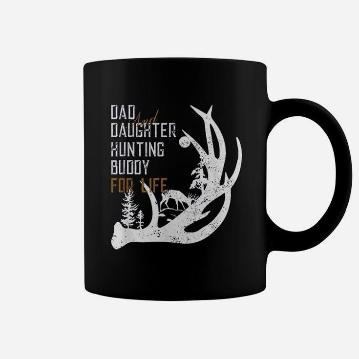 Dad And Daughter Hunting Buddy For Life Gift For Hunters Coffee Mug