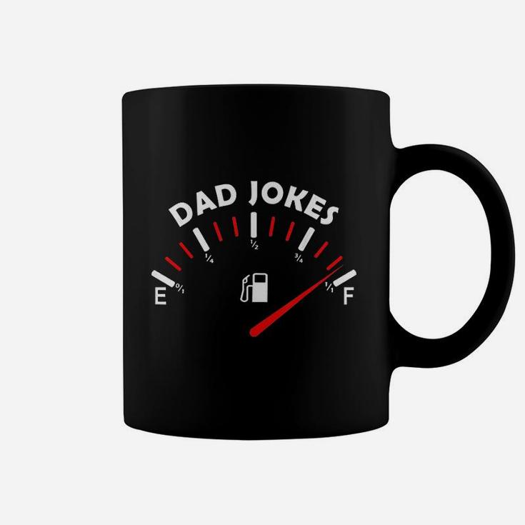 Dad Jokes Tank Is Full Bad Father Husband Hilarious Jokes Coffee Mug