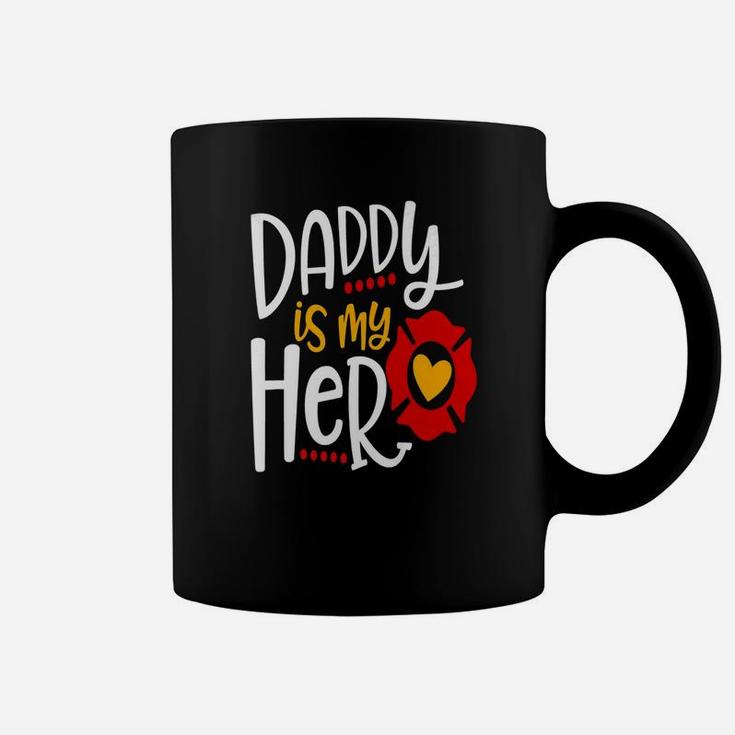 Daddy Is My Hero Firefighter, dad birthday gifts Coffee Mug