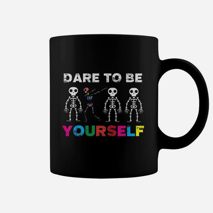 Dare To Be Yourself | Funny Support Autism Day Gift Coffee Mug
