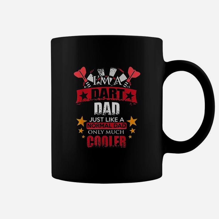 Darts Dad Just Like A Normal Dad But Much Cooler Darts Lover Coffee Mug