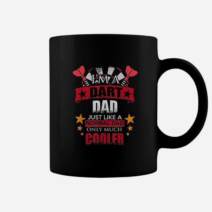 Darts Dad Just Like A Normal Dad But Much Cooler Darts Lover Coffee Mug