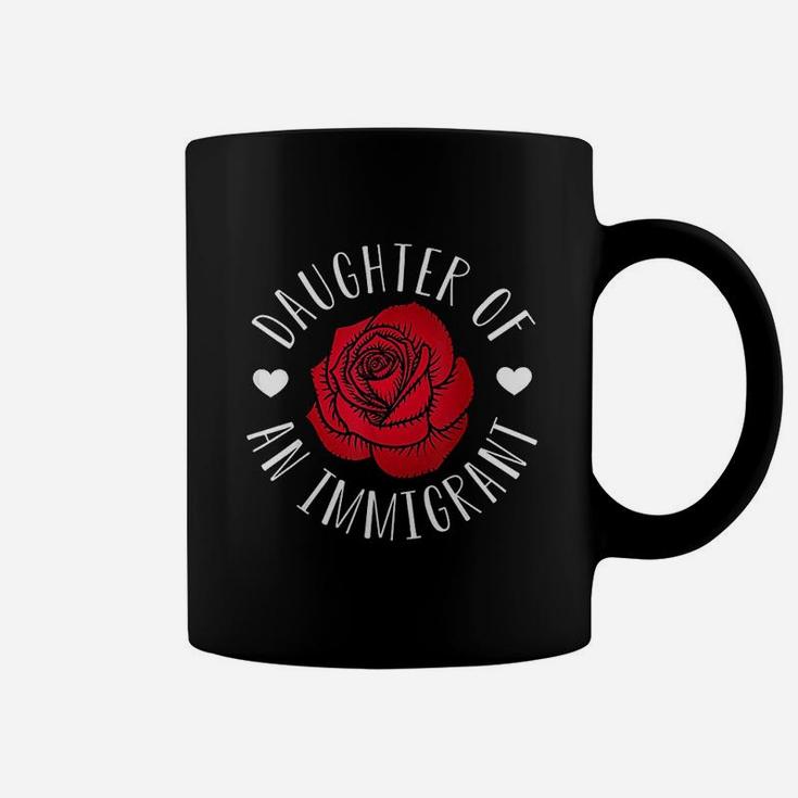 Daughter Of Immigrant Latina Asian Hispanic Heritage Coffee Mug