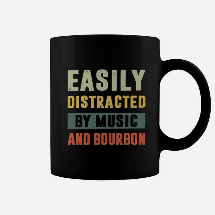 Easily Distracted By Music And Bourbon Vintage Coffee Mug