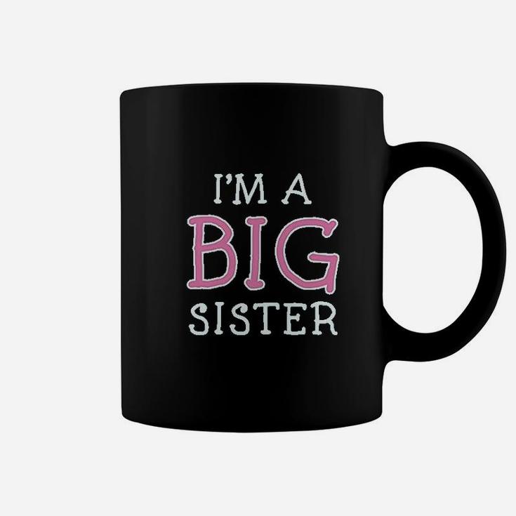 Elder Sibling Gift Idea Im The Big Sister Toddlerkids Girls Fitted Coffee Mug