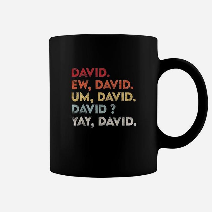 Ew David Funny Vintage Retro Distressed Coffee Mug