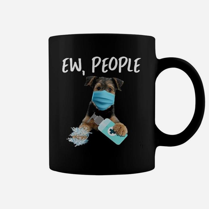 Ew People Dog Airedale Terrier Coffee Mug