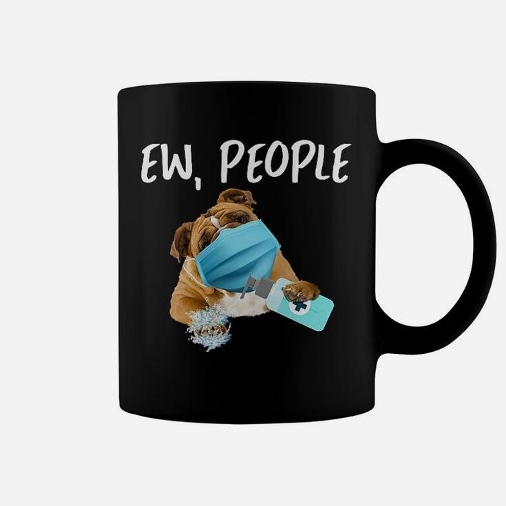Ew People Dog Bulldog Coffee Mug