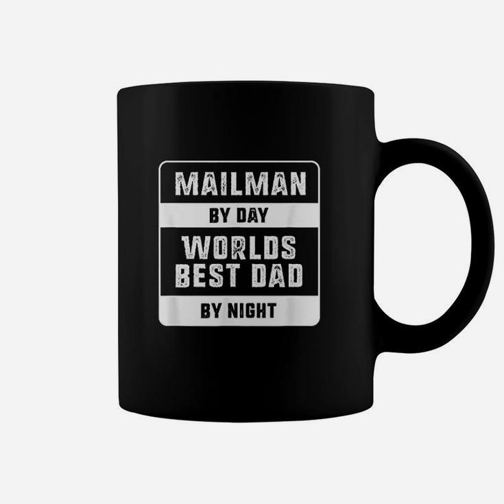 Fathers Day Gift Mailman By Day Worlds Best Dad By Night Coffee Mug