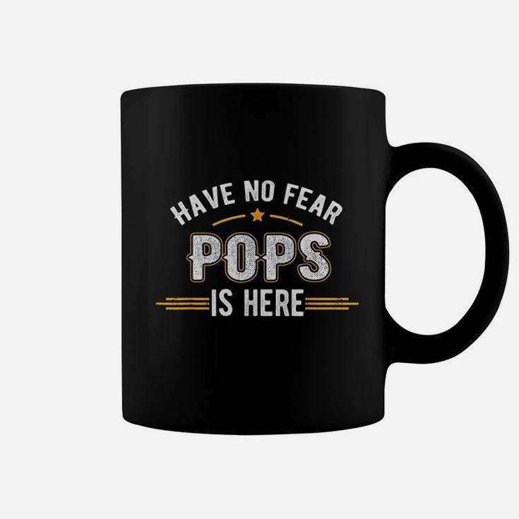 Fathers Day Have Pops Is Here Funny Coffee Mug